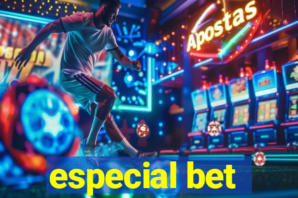 especial bet